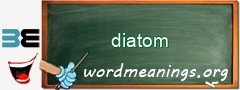 WordMeaning blackboard for diatom